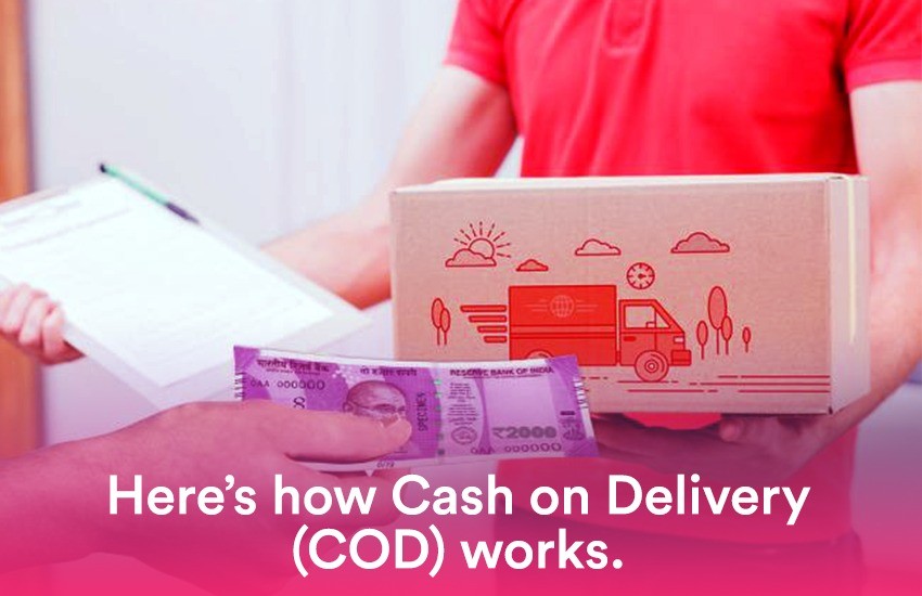 Cash On Delivery (COD)